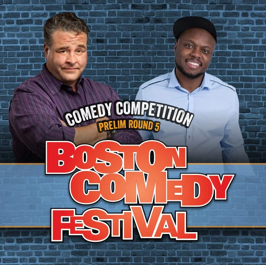 Flyer for Boston Comedy Festival Comedy Competition, Prelim Round 5